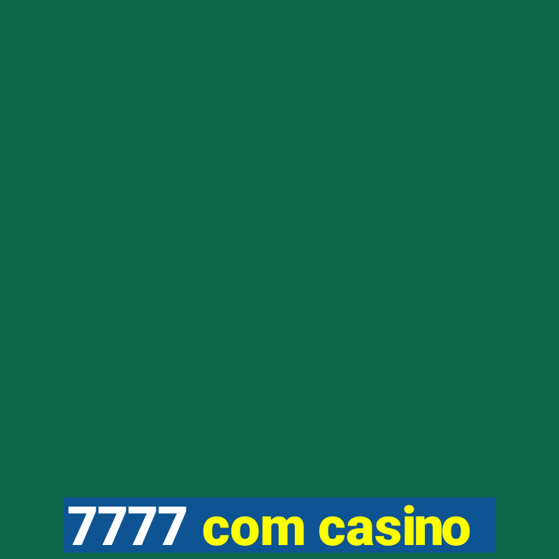 7777 com casino