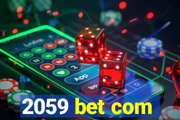 2059 bet com