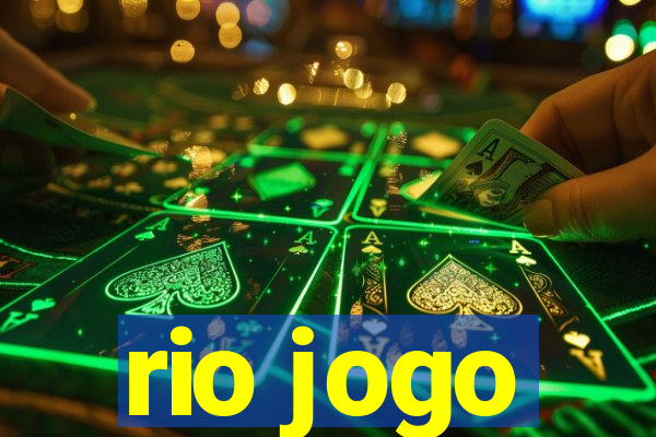 rio jogo