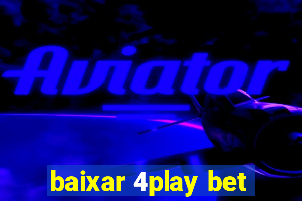 baixar 4play bet