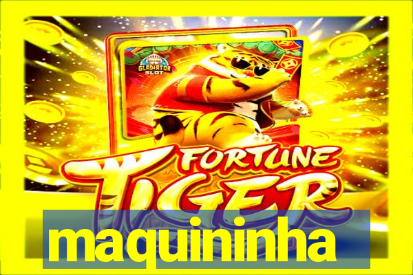 maquininha