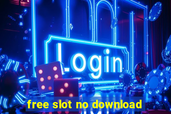 free slot no download