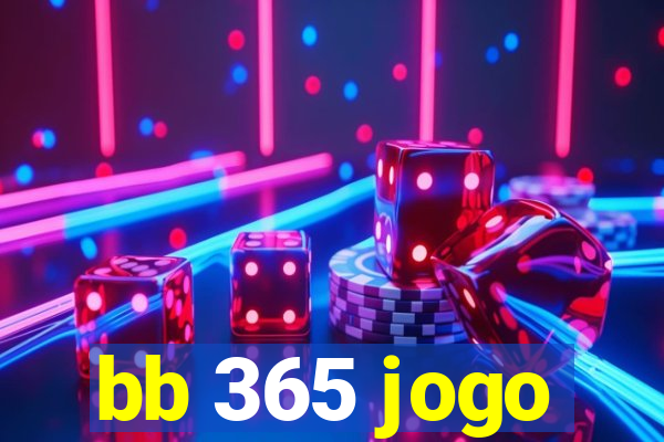 bb 365 jogo