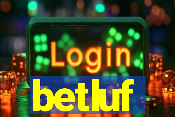 betluf