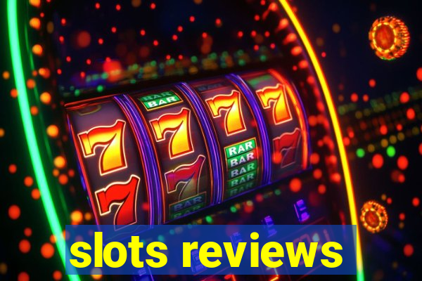 slots reviews