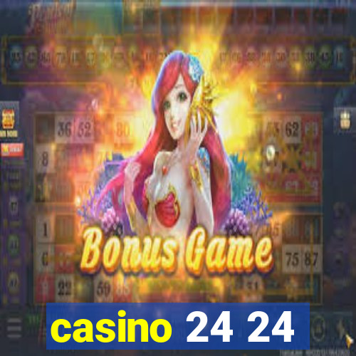 casino 24 24