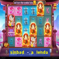 sinbad - a lenda dos sete mares online dublado