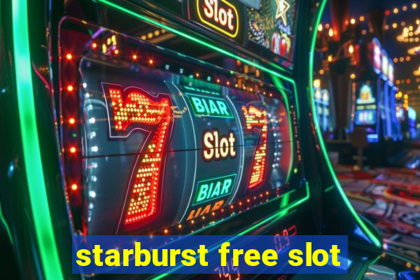 starburst free slot