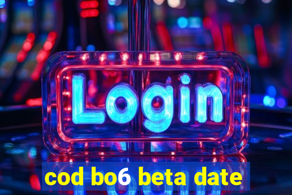 cod bo6 beta date