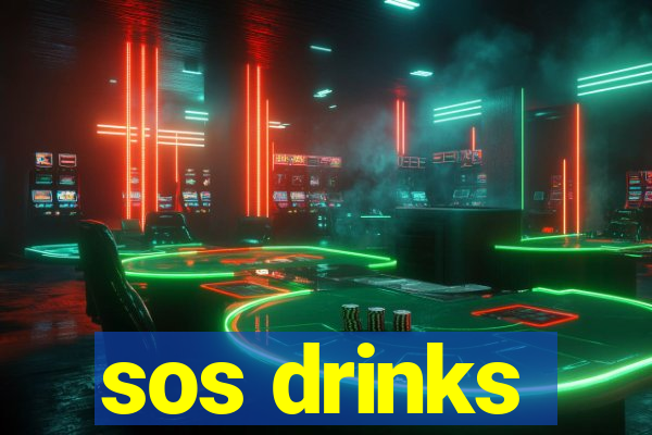 sos drinks