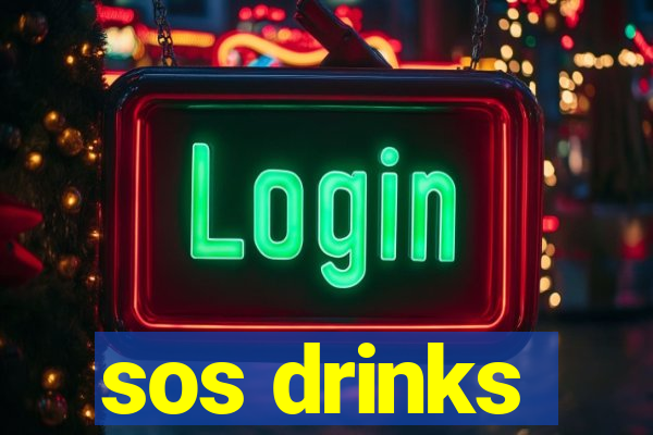 sos drinks