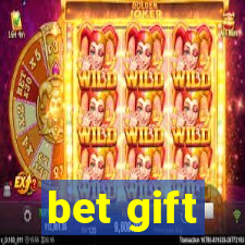 bet gift