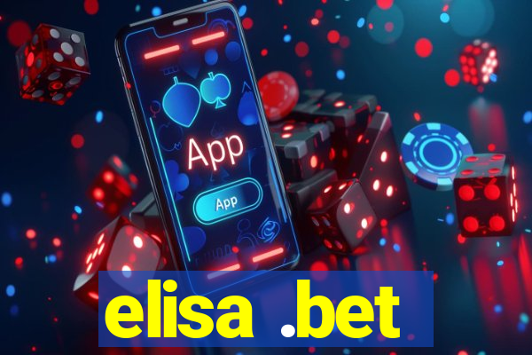 elisa .bet