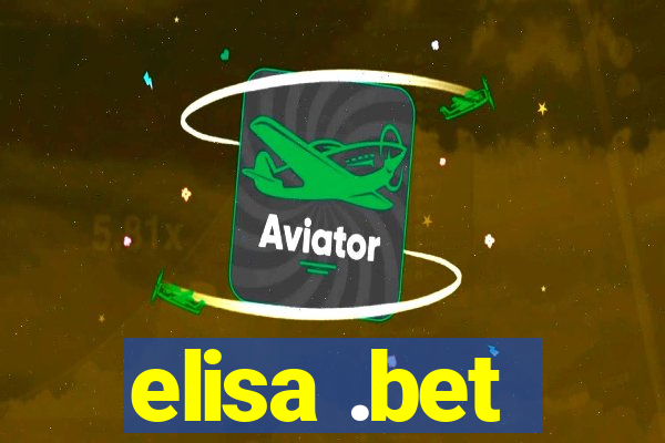 elisa .bet