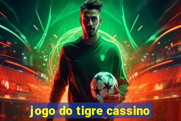 jogo do tigre cassino