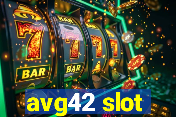 avg42 slot