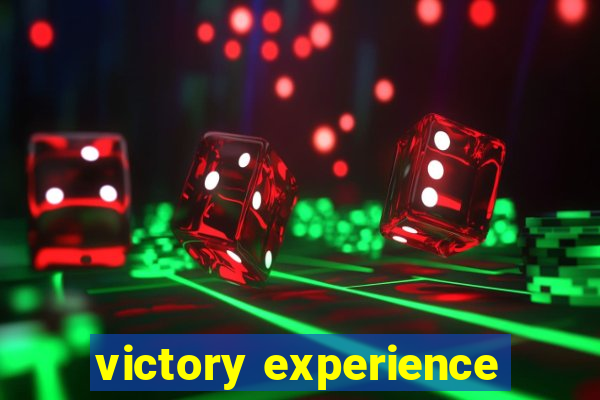 victory experience