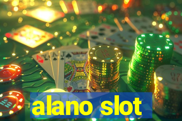 alano slot