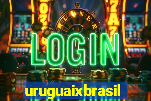 uruguaixbrasil