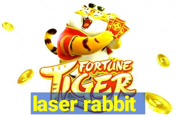 laser rabbit