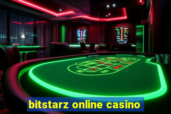 bitstarz online casino