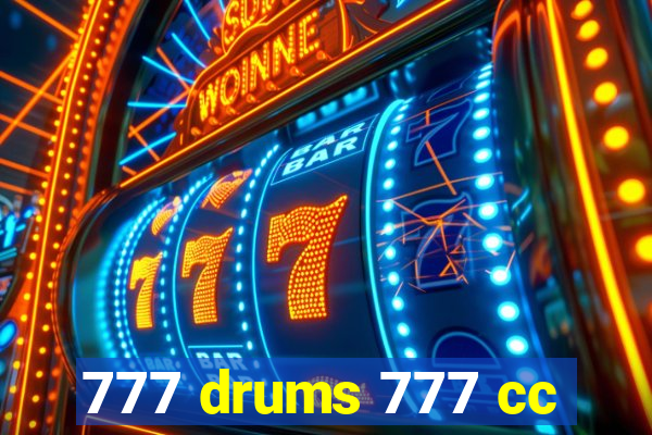 777 drums 777 cc