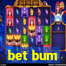 bet bum