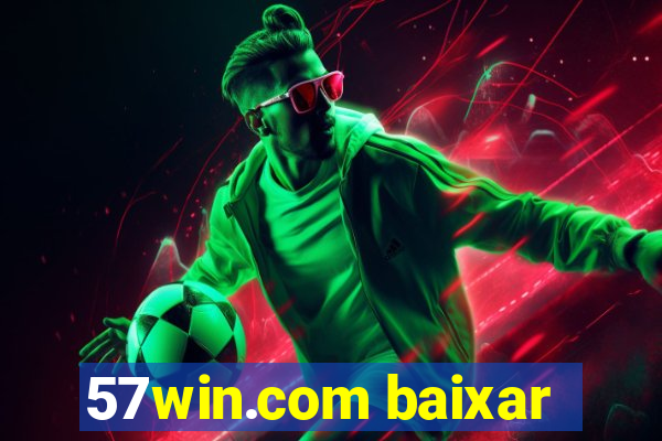 57win.com baixar