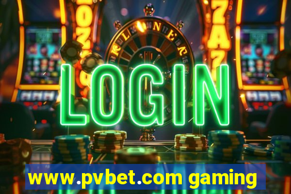 www.pvbet.com gaming