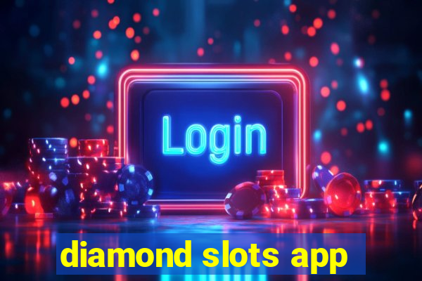 diamond slots app