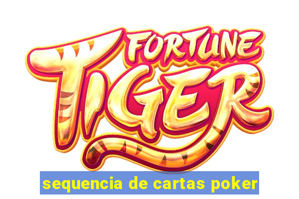 sequencia de cartas poker