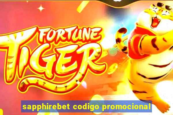 sapphirebet codigo promocional