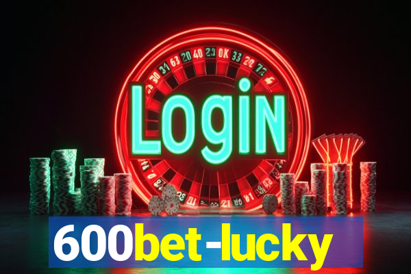 600bet-lucky