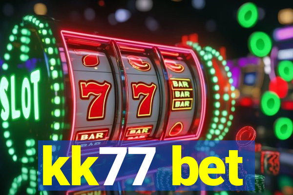 kk77 bet