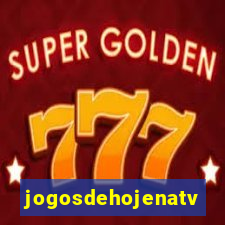 jogosdehojenatv