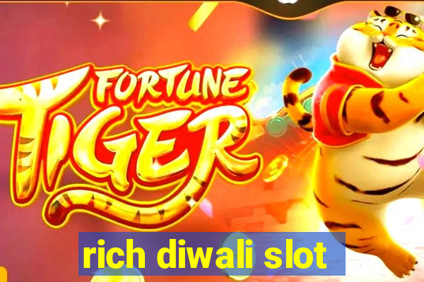 rich diwali slot