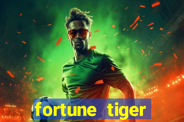 fortune tiger baixar play store