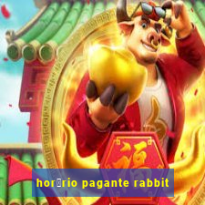 hor谩rio pagante rabbit