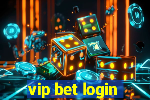 vip bet login