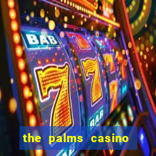 the palms casino in vegas