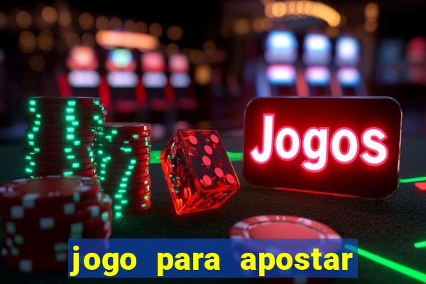 jogo para apostar e ganhar dinheiro