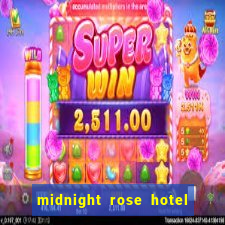 midnight rose hotel and casino