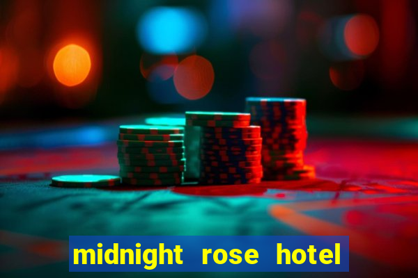 midnight rose hotel and casino