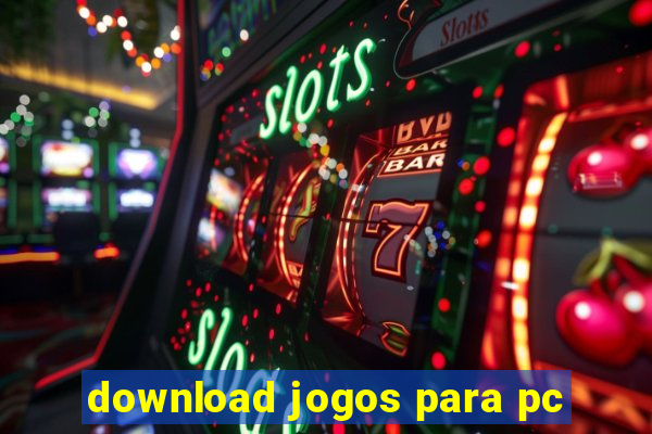 download jogos para pc