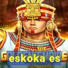 eskoka es