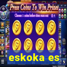 eskoka es