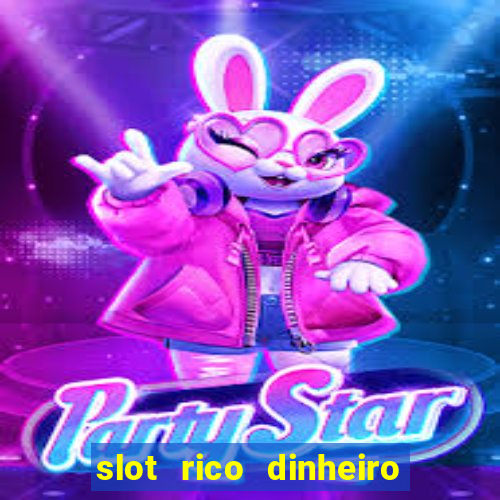 slot rico dinheiro real domino