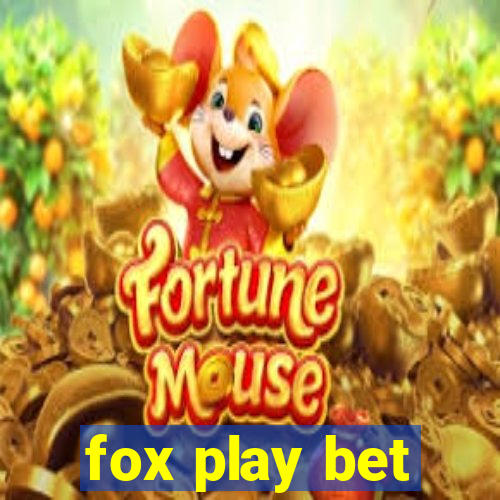 fox play bet