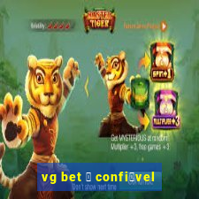 vg bet 茅 confi谩vel