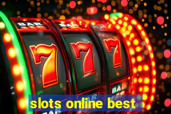 slots online best